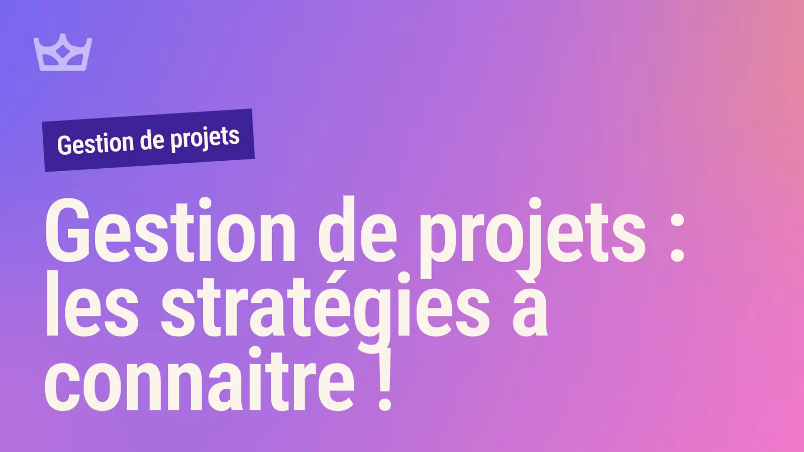 Vignette de l'article : Maîtrisez la gestion de projet design avec des stratégies éprouvées