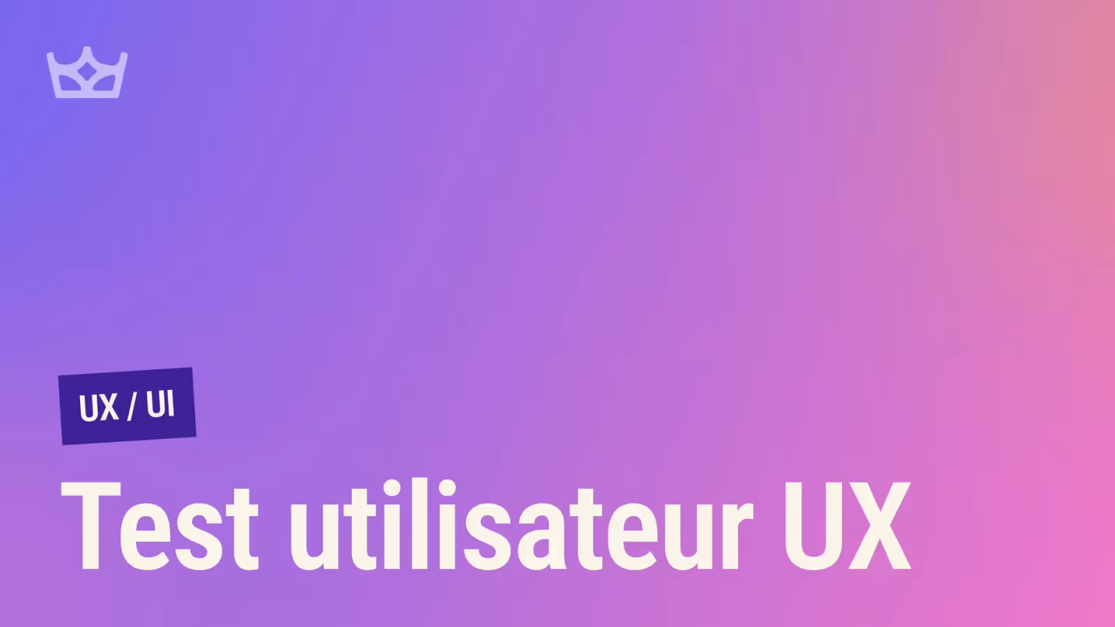 Vignette de l'article : Optimisez votre UX grâce aux tests utilisateurs efficaces